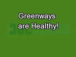 Greenways are Healthy!