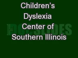 Children’s Dyslexia Center of Southern Illinois