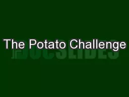 The Potato Challenge