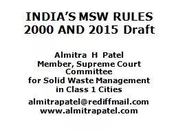 INDIA’S MSW RULES 2000 AND 2015 Draft