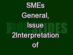 IFRS for SMEs General, Issue 2Interpretation of 