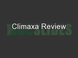 Climaxa Review