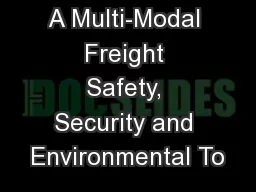 A Multi-Modal Freight Safety, Security and Environmental To
