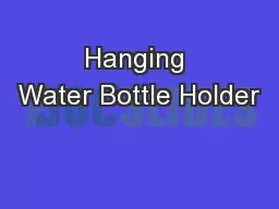 Hanging Water Bottle Holder
