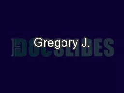 Gregory J.