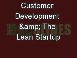 Customer Development & The Lean Startup