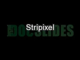 Stripixel