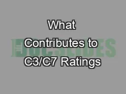 What Contributes to C3/C7 Ratings