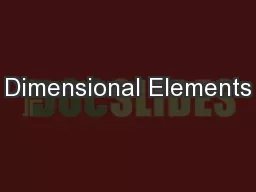 Dimensional Elements
