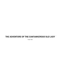 THE ADVENTURE OF THE CANTANKEROUS OLD LADY Grant Allen
