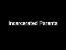 Incarcerated Parents