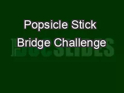Popsicle Stick Bridge Challenge