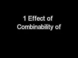 1 Effect of Combinability of