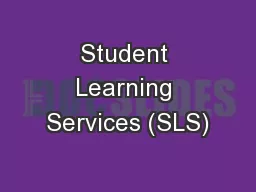 Student Learning Services (SLS)