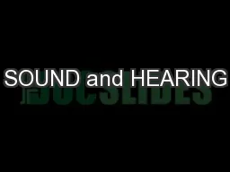 SOUND and HEARING