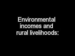 Environmental incomes and rural livelihoods: