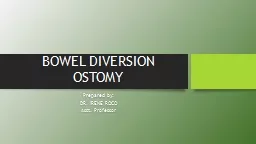 BOWEL DIVERSION OSTOMY