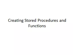 Creating Stored Procedures and Functions
