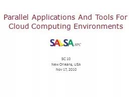 Parallel Applications And Tools For Cloud Computing Environ