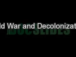 Cold War and Decolonization