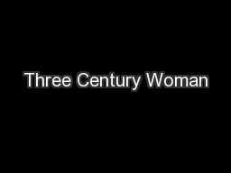 Three Century Woman