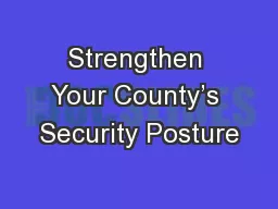 Strengthen Your County’s Security Posture