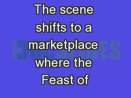 The scene shifts to a marketplace where the Feast of