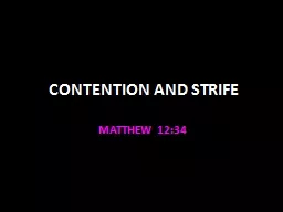 CONTENTION AND STRIFE