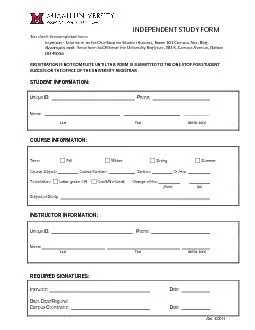 INDEPENDENT STUDY FORM To submit the completed form: In person: Take f
