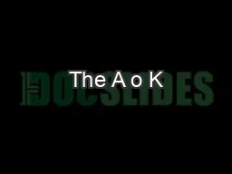 The A o K