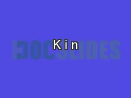 K i n