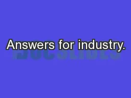 Answers for industry.