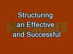 Structuring an Effective and Successful
