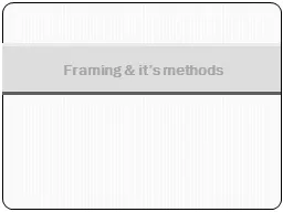 Framing & it’s methods
