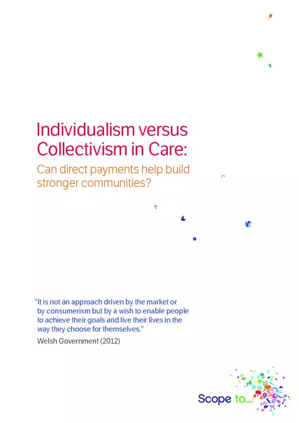 Individualism versus Collectivism in Care:Can direct payments help bui