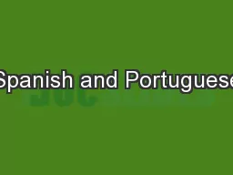 Spanish and Portuguese