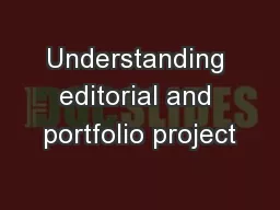 Understanding editorial and portfolio project