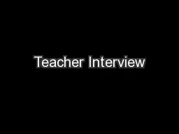 Teacher Interview