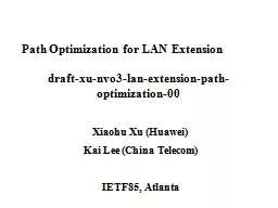 Path Optimization for LAN Extension