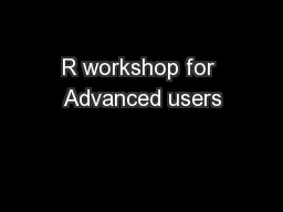 R workshop for Advanced users