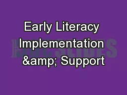 Early Literacy Implementation & Support