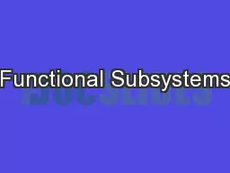 Functional Subsystems