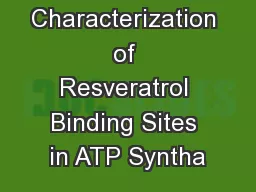 Characterization of Resveratrol Binding Sites in ATP Syntha