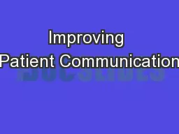 Improving Patient Communication