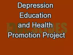 Depression Education and Health Promotion Project
