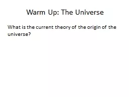 Warm Up: The Universe
