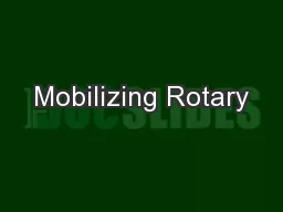 Mobilizing Rotary