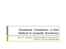 Dynamical Correlation: A New Method to Quantify Synchrony