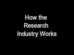 How the Research Industry Works