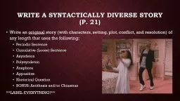 Write a syntactically diverse story (p. 21)